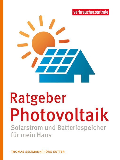 Titeldetails für Ratgeber Photovoltaik nach Thomas Seltmann - Verfügbar